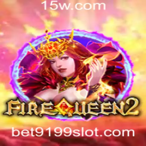 Bet9199 | Explorando o Mundo de FireQueen2: Um Avanço em Jogos Digitais