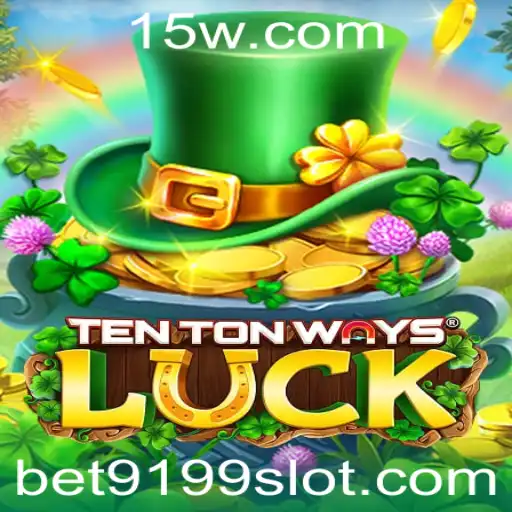 Bet9199 | Descubra as Surpresas do Jogo TenTonWaysLuck com a Plataforma Bet9199